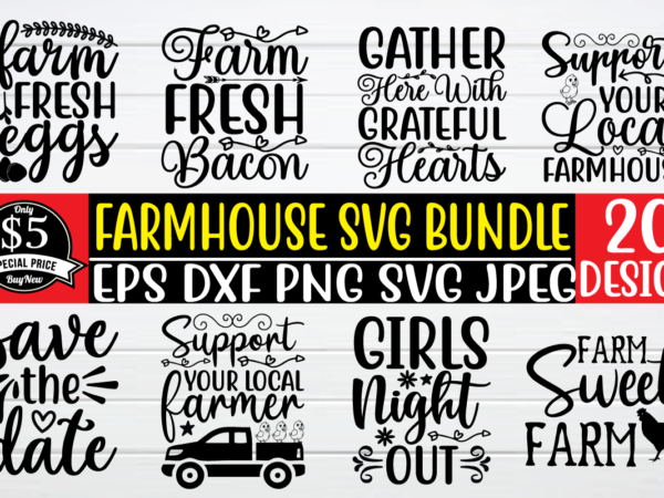 Farmhouse svg bundle t shirt template