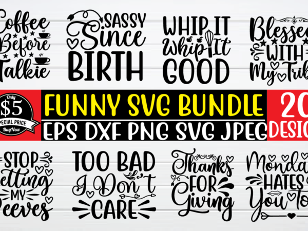 Funny mom svg bundle t shirt vector file