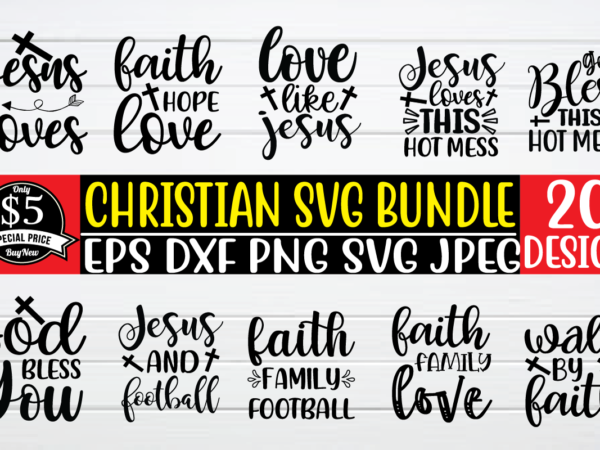 Christian svg bundle graphic t shirt