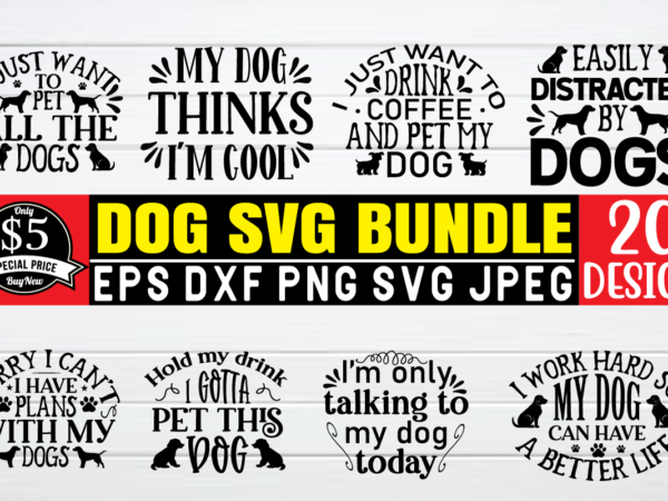 Dog svg bundle graphic t shirt