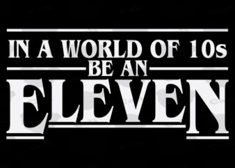 Be An Eleven