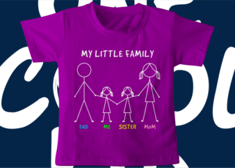 family t shirt design svg , kids t shirt design, funny t shirt design, unique t shirt design