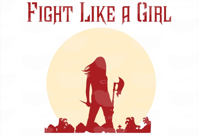 Fight Like A Girl