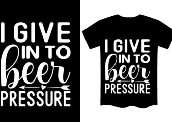 Beer SVG T shirt design Template