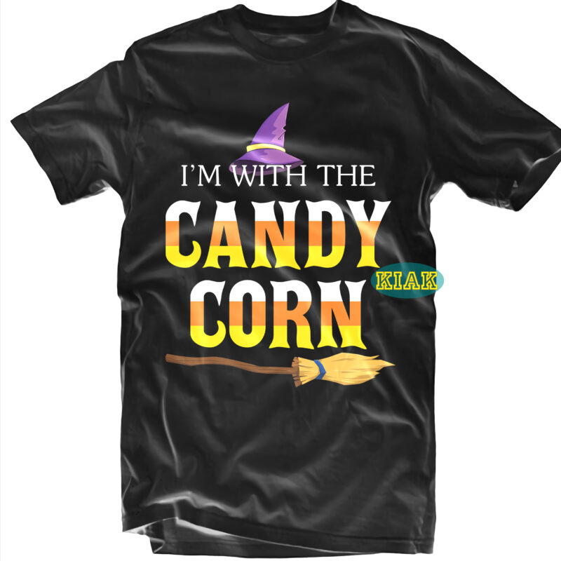 Im With The Candy Corn, Halloween Funny, Halloween Tshirt Design, Halloween, Devil vector illustration, Halloween Death, Pumpkin scary Svg, Halloween Party Svg, Pumpkin horror Svg, Spooky, Scary Halloween Svg, Spooky