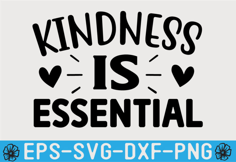 Kindness SVG T shirt Design Template
