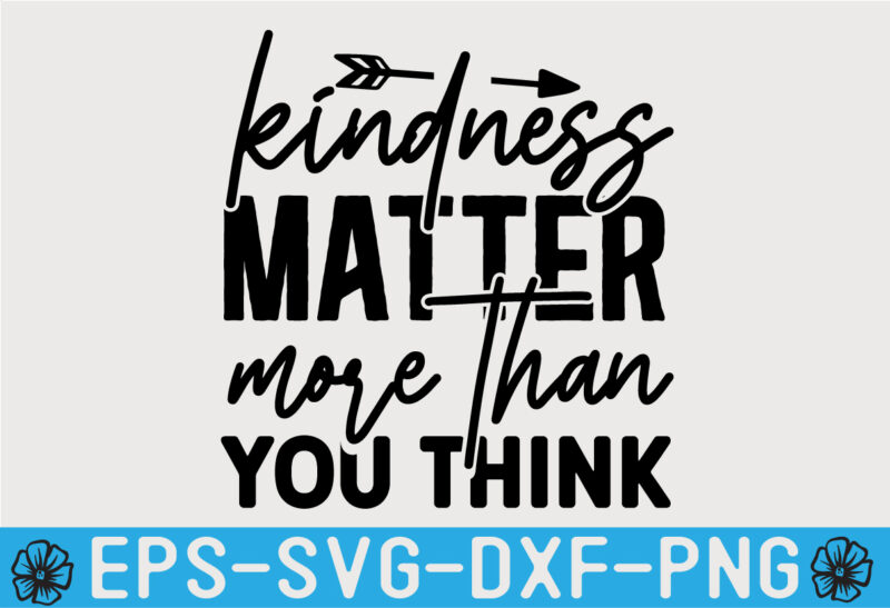 Kindness SVG T shirt Design Bundle