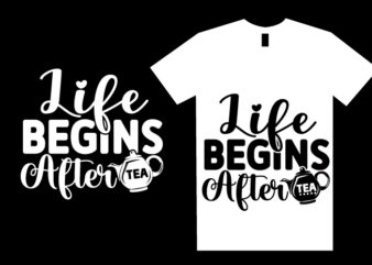 Tea SVG T shirt Design Template