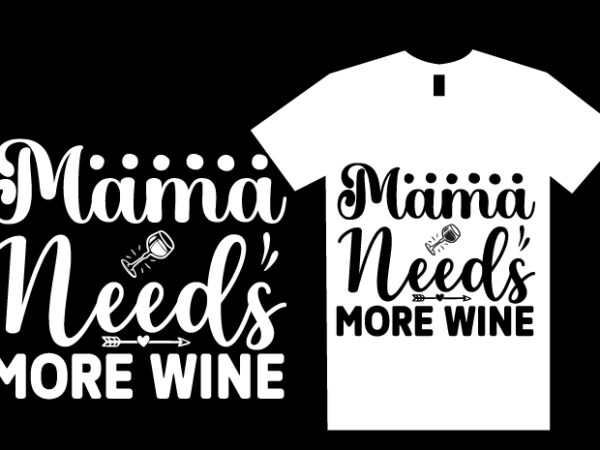 Wine svg t shirt design