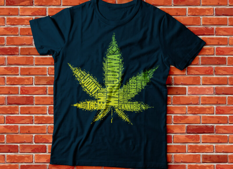 marihuana leaf word design in leaf, weed tee design