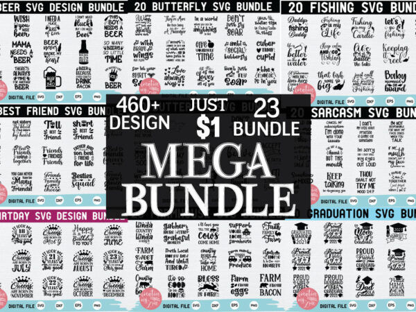 Mega svg bundle,huge svg bundle,massive svg bundle t shirt designs for sale