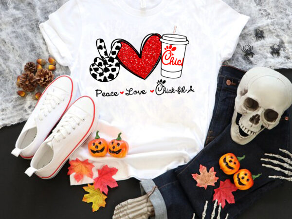 Peace love chick-fil-a png, chick-fil-a png, fast food png t shirt illustration