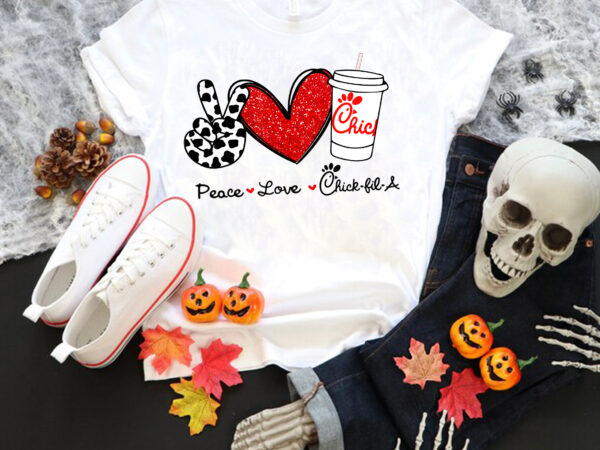 Peace love chick-fil-a png, chick-fil-a png, fast food png t shirt illustration Peace love chick-fil-a png, chick-fil-a png, fast food png t shirt illustration