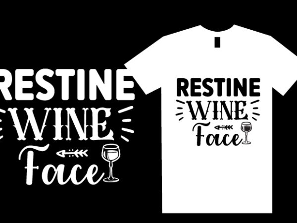 Wine svg t shirt design