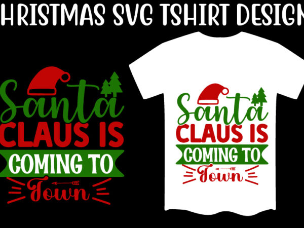 Christmas svg t shirt design