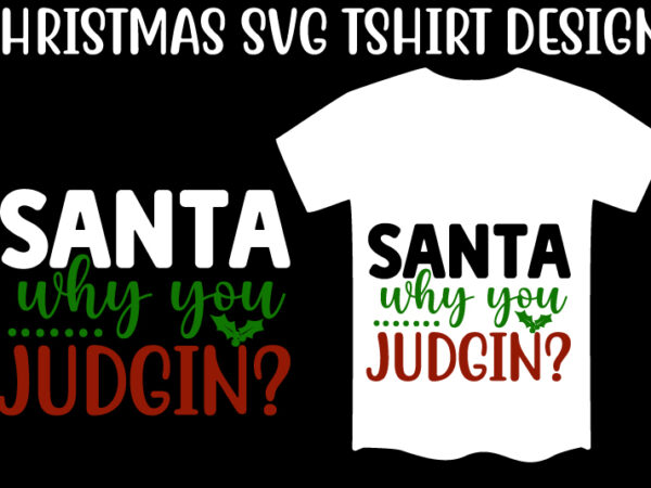 Christmas svg t shirt design