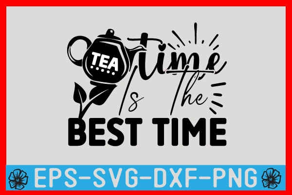 Tea SVG T shirt Design Template