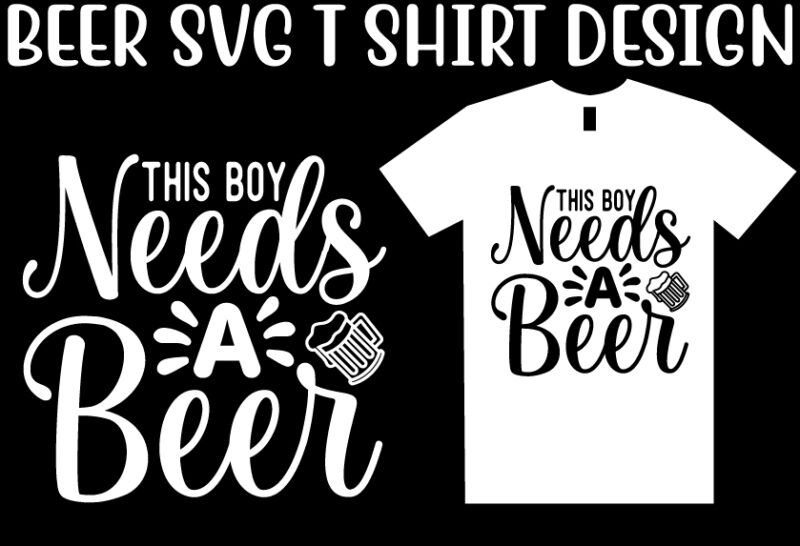 Beer SVG T shirt design Bundle