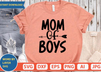 Mom Of Boys SVG Vector for t-shirt