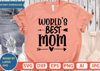 World’s Best Mom 2 SVG Vector for t-shirt