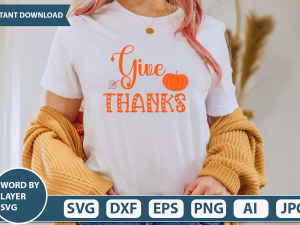 Give thanks svg vector for t-shirt