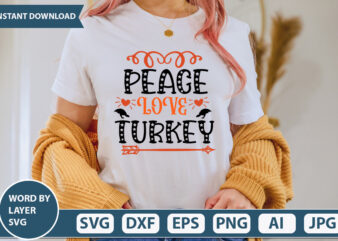 PEACE LOVE TURKEY SVG Vector for t-shirt