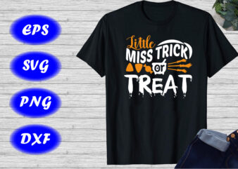 Halloween Little miss trick or treat, Candy Tester Shirt, Halloween Broom, Print Template Shirt