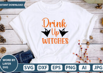 Drink Up Witches SVG Vector for t-shirt