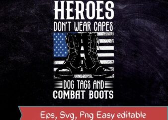 US Flag Veterans Day I’m a Hero a Dad Grandpa and a Veteran T-shirt design svg, US Flag Veterans Day I’m a Hero a Dad Grandpa and a Veteran png,