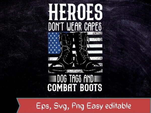 Us flag veterans day i’m a hero a dad grandpa and a veteran t-shirt design svg, us flag veterans day i’m a hero a dad grandpa and a veteran png,