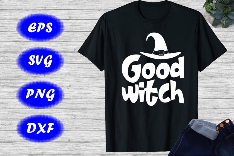 Halloween Good witch Shirt Halloween Hat shirt happy Halloween Shirts template