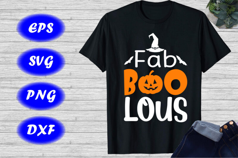 Fab Boo Lous Shirt Halloween Shirts pumpkin Shirt Halloween hat, bats shirt, Boo shirt print template