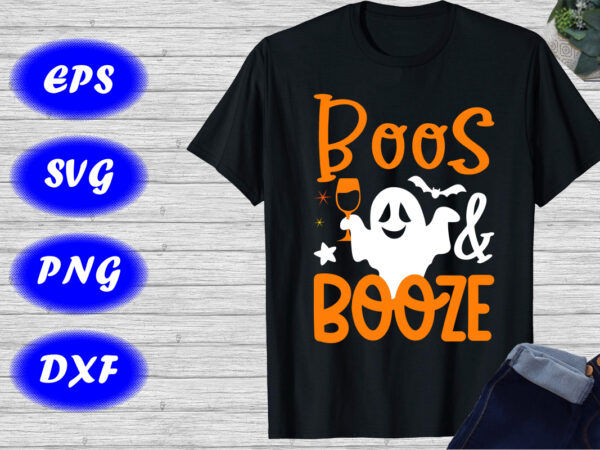 Boos and booze shirt halloween ghost drinking shirt halloween bats shirt happy halloween shirt print template t shirt template