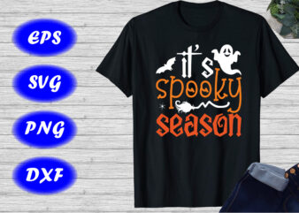 It’s Spooky Season Shirt, Halloween Shirt, Halloween Party Shirt, Halloween, Funny Halloween Shirt template t shirt design for sale