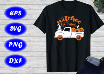 Witches be trippin Shirt, Halloween Truck shirt Halloween Hat crow shirt print template t shirt design for sale