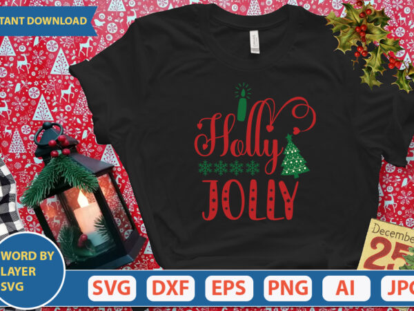 Holly jolly svg vector for t-shirt