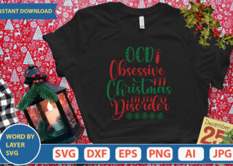 OCD OBSESSIVE CHRISTMAS DISORDER SVG Vector for t-shirt