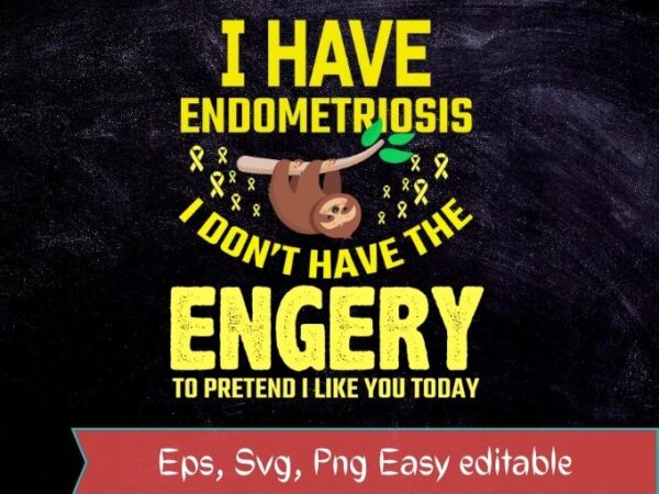 Endo warrior endometriosis yellow ribbon endometrium sloth funny awareness t-shirt design svg