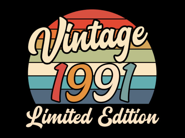 Vintage 1991 limited edition editable tshirt design