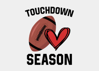 Touchdown Season Football Love Editable Tshirt Design