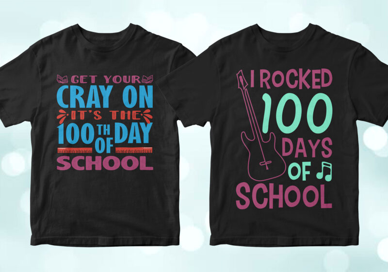 t-shirt vector 100 Days of School 50 Editable Vector T-shirt Designs Bundle in Ai Svg Png Printable Files, Back to school 100 Days of school party designs svg files
