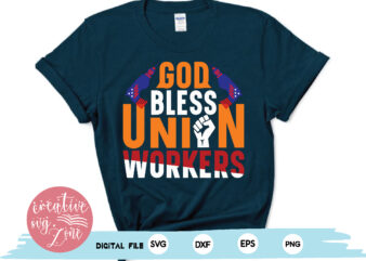 god bless union workers t shirt design template