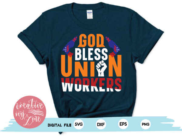 God bless union workers t shirt design template