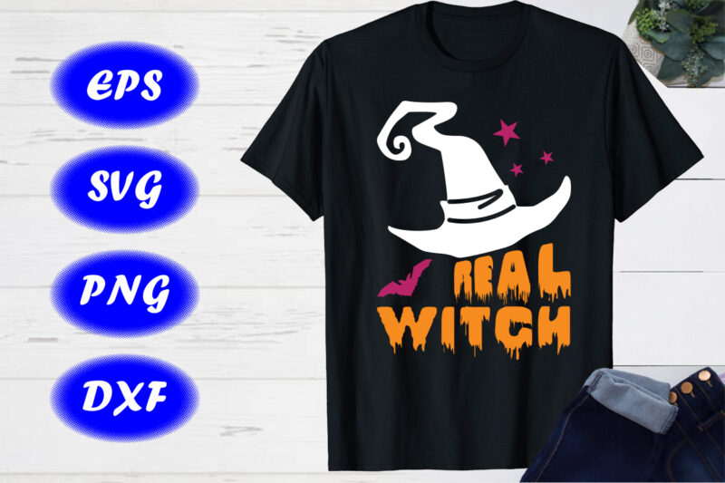 Real witch Halloween Hat shirt print template, Halloween bats shirt