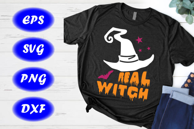 Real witch Halloween Hat shirt print template, Halloween bats shirt
