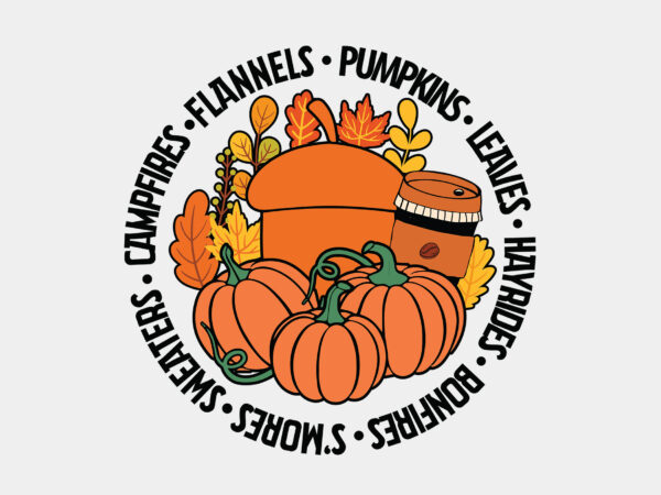 Fall vibes flannels pumpkins leaves editable tshirt design