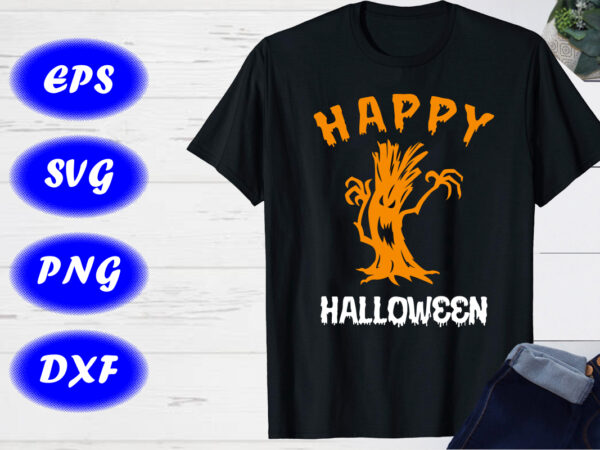 Happy halloween scary face , halloween tree shirt print template graphic t shirt