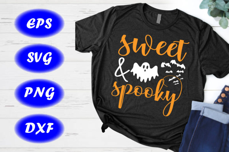Sweet & Spooky Shirt, Print Template, Halloween Ghost, Bast Shirt