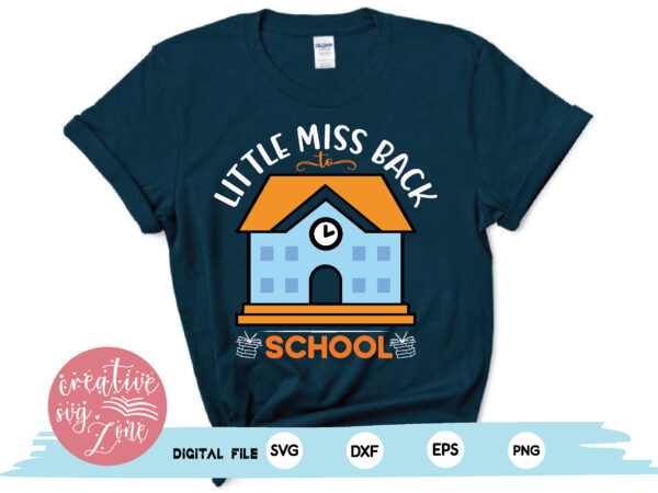 Little miss back to school t shirt vector graphic