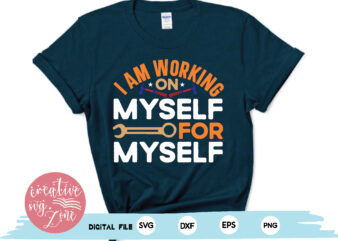 i am working on myself for myself